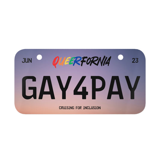 GAY4PAY in Queerfornia: The Ultimate Pride Mini License Plate