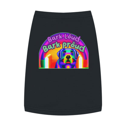 Bark Loud and Bark Proud Dog Tank Top - The Perfect Accessory for Your Sassy Pup